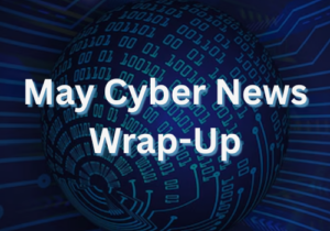 Cyber Security Round-up (1)